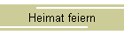 Heimat feiern