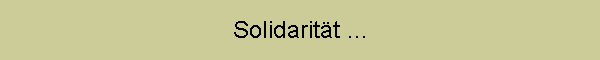 Solidaritt ...