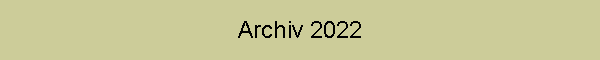 Archiv 2022